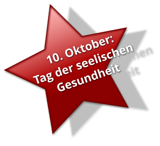 10. Oktober: Tag der seelischen Gesundheit